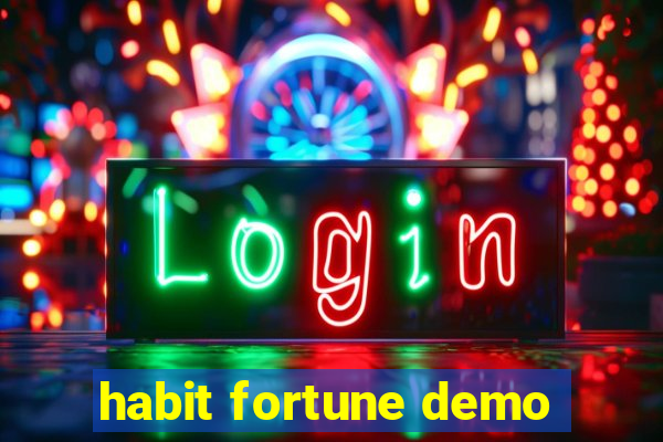 habit fortune demo